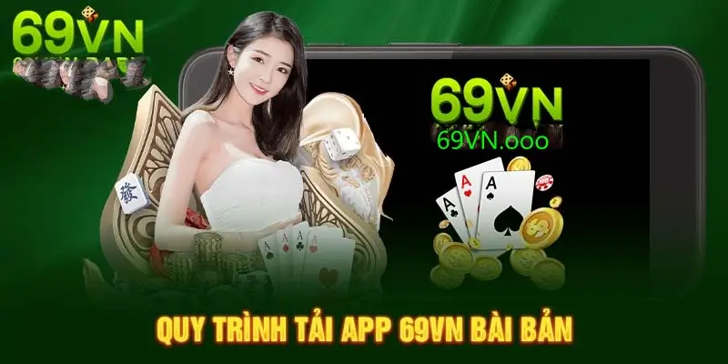 Tải app 69VN về điện thoại cụ thể từng bước